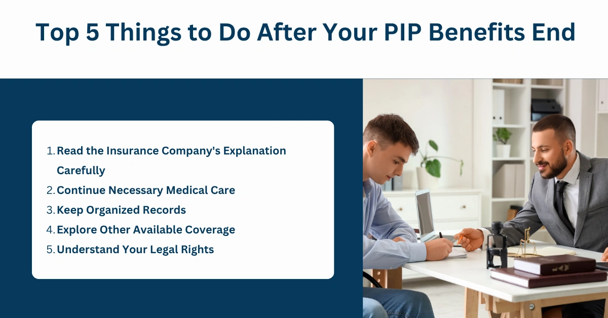 Infographic outlining the top five steps to take after Oregon PIP benefits end, including reviewing insurance documents and understanding your legal rights.