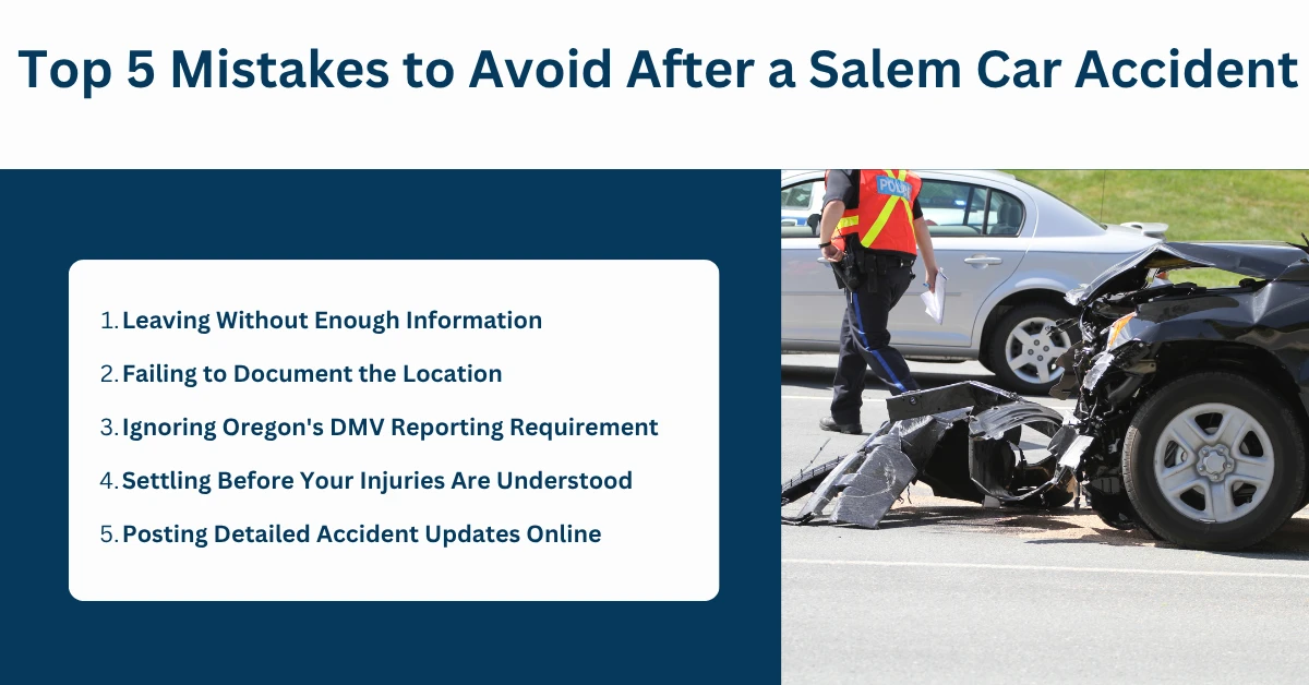 Infographic highlighting five mistakes to avoid after a Salem car accident, including poor documentation, early settlement, and social media posting.