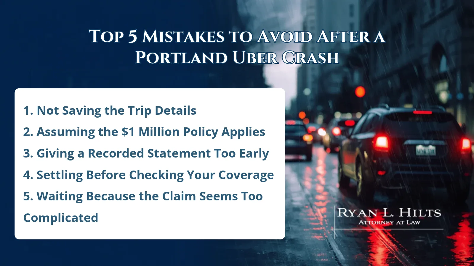 Infographic of the top 5 mistakes to avoid after a Portland Uber crash.